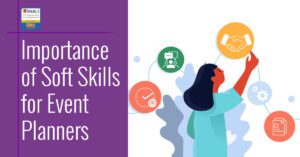 Importance of Soft Skills for Event Planners Blog Post