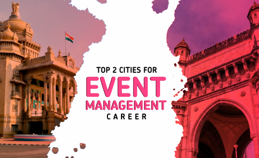 The TOP TWO Places In India To Kickstart Your Event Management Career