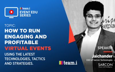 How to Run Virtual Events using the Latest Technologies, Tactics & Strategies