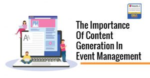 The Importance Of Content Generation In Event Management Blog Post