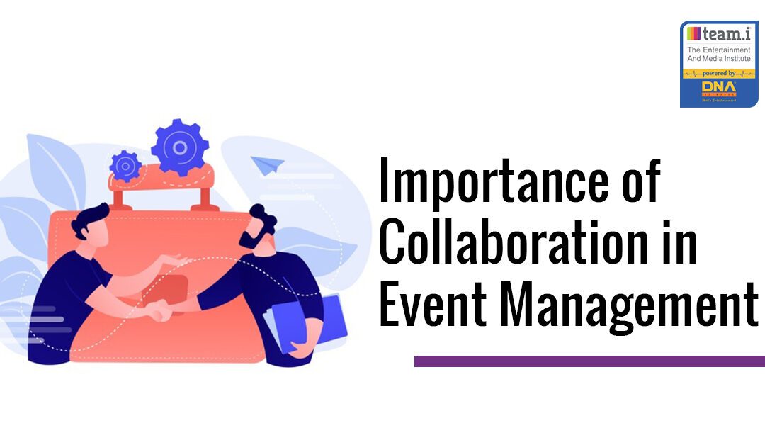 Importance of Collaboration in Event Management