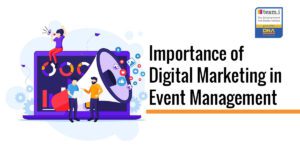 Importance of Digital Marketing in Event Management_Blog Post