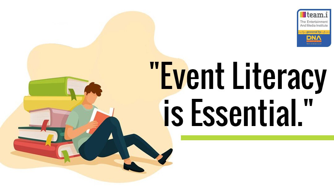 Event Literacy Is Essential
