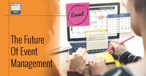 Future of Event Management Blog Post