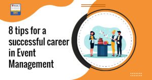 8 tips for a successful career in Event Management Blog Post cover
