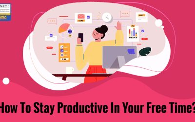 How To Stay Productive In Your Free Time?
