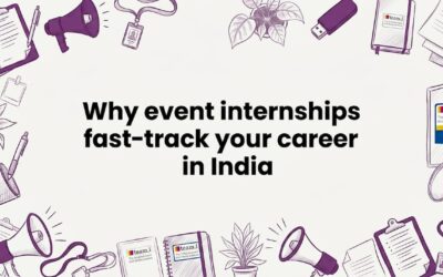 Why event internships fast-track your career in India