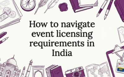 How to navigate event licensing requirements in India