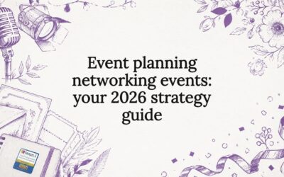 Event planning networking events: your 2026 strategy guide